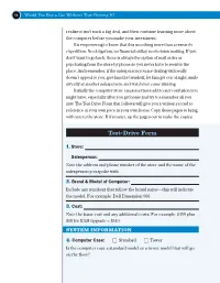 Test-Drive Form That Follows Will Give You a Written Record to Reference at Your Own Pace in Your Own Home