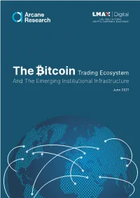 The Bitcoin Trading Ecosystem