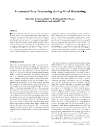 Attenuated Face Processing During Mind Wandering