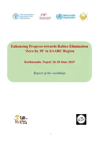 Enhancing Progress Towards Rabies Elimination 'Zero by 30' in SAARC