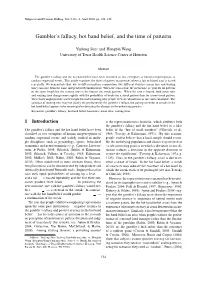 Gambler's Fallacy, Hot Hand Belief, and the Time of Patterns