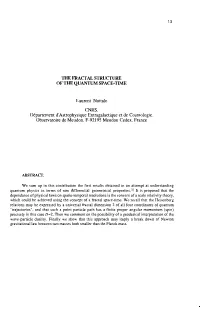 TIIEFRACTALSTRUCTURE of TIIE QUANTUM SPACE-T™E Laurent
