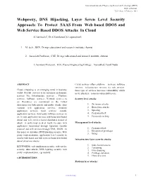Webproxy, DNS Hijacking, Layer Seven Level Security Approach: to Protect SAAS from Web Based DDOS and Web Service Based DDOS Attacks in Cloud