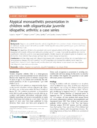 Atypical Monoarthritis Presentation in Children with Oligoarticular Juvenile