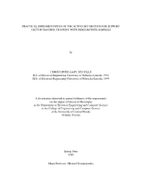 Practical Implementation of the Active Set Method for Support Vector Machine Training with Semi-Definite Kernels