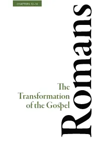 The Transformation of the Gospel Ex Libris • a GUIDE to the BOOK of Romans