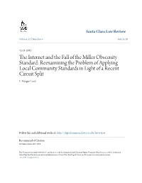 The Internet and the Fall of the Miller Obscenity Standard: Reexamining the Problem of Applying Local Community Standards in Light of a Recent Circuit Split