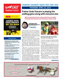 Trainer Linda Toscano Is Playing the Waiting Game Along with Everyone Else