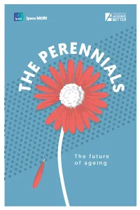 Ipsos Thinks | the Perennials | the Future of Ageing