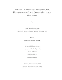 Toward a Unified Framework for the Heterogeneous Cloud Utilizing Bytecode Containers