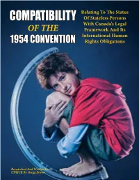 Compatibility of the 1954 Convention Relating to the Status of Stateless Persons with Canada’S Legal Framework and Its International Human Rights Obligations