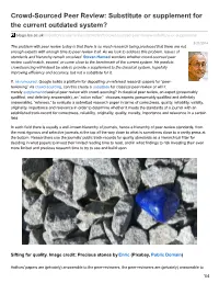 Crowd-Sourced Peer Review: Substitute Or Supplement for the Current Outdated System?