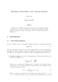 Optimal Stopping and Applications