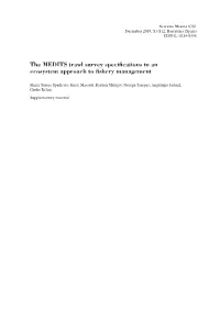 The MEDITS Trawl Survey Specifications in an Ecosystem Approach to Fishery Management