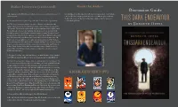 THIS DARK ENDEAVOUR 4) How Important Was It to You to Keep Some of the Features of the Original Story?