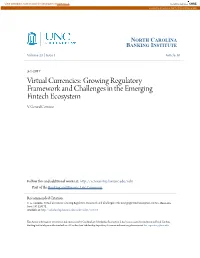 Virtual Currencies: Growing Regulatory Framework and Challenges in the Emerging Fintech Ecosystem V