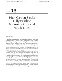 High-Carbon Steels: Fully Pearlitic Microstructures and Applications
