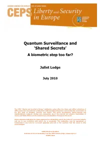 Quantum Surveillance and ‘Shared Secrets’ a Biometric Step Too Far?