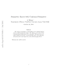 Symmetric Spaces with Conformal Symmetry