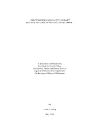 AN INTERVENTION SPECIALIST's JOURNEY THROUGH the ZONE of PROXIMAL DEVELOPMENT a Dissertation Submitted to the Kent State Univ