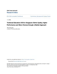 Technical Education 2020 in Singapore: Better Quality, Higher Performance and More Choices Through a Market Approach