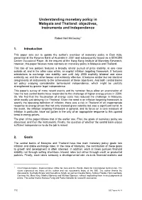 Understanding Monetary Policy in Malaysia and Thailand: Objectives, Instruments and Independence