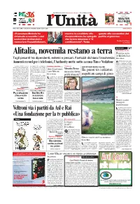 Veltroni Via I Partiti Da Asl E Rai Ria, Diceva Il Meridionalista Gui- Do Dorso