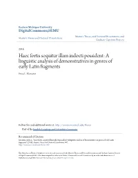 A Linguistic Analysis of Demonstratives in Genres of Early Latin Fragments Erica L