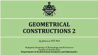 Geometrical Constructions 1) (See Geometrical Constructions 1)