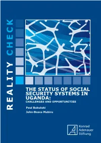 The Status of Social Security Systems in Uganda: Challenges and Opportunities
