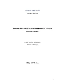 Detecting and Tracking Early Neurodegeneration in Familial