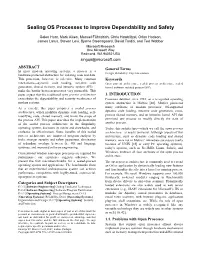 Sealing OS Processes to Improve Dependability and Security