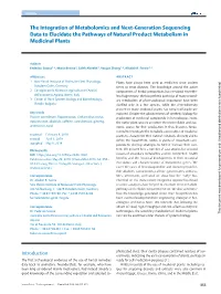 The Integration of Metabolomics and Next-Generation Sequencing Data to Elucidate the Pathways of Natural Product Metabolism in Medicinal Plants