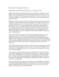 Ralph Nader: White Knight Or Pied Piper?