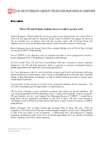 Three UK and Ireland Combine Forces to Achieve Greater Scale