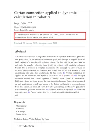 Cartan Connection Applied to Dynamic Calculation in Robotics