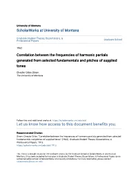 Correlation Between the Frequencies of Harmonic Partials Generated from Selected Fundamentals and Pitches of Supplied Tones