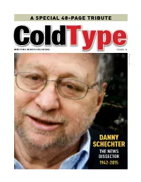 Danny Schechter the News Dissector 1942-2015 2 Remembering Danny Schechter