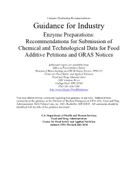 Enzyme Preparations: Recommendations for Submission of Chemical and Technological Data for Food Additive Petitions and GRAS Notices