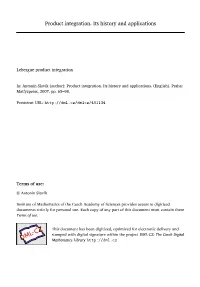Product Integration. Its History and Applications