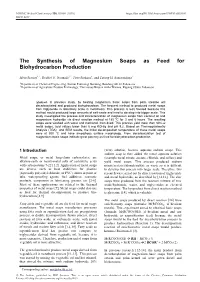 The Synthesis of Magnesium Soaps As Feed for Biohydrocarbon Production