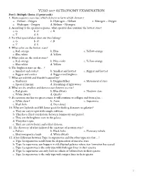 YUSO 2017 ASTRONOMY EXAMINATION Part I: Multiple Choice (1 Point Each) 1