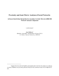 Proximity and Semi-Metric Analysis of Social Networks
