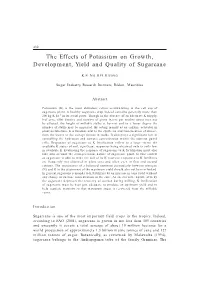 The Effects of Potassium on Growth, Development, Yield and Quality of Sugarcane