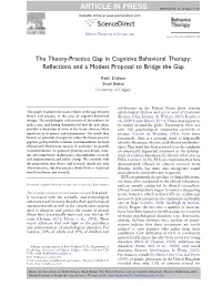 The Theory-Practice Gap in Cognitive Behavioral Therapy: Reflections and a Modest Proposal to Bridge the Gap