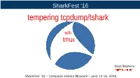 Tempering Tshark & Tcpdump with Tmux