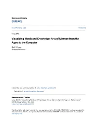 Visualizing Words and Knowledge: Arts of Memory from the Agora to the Computer