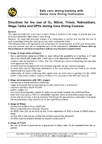 Directives for the Use of O 2, Nitrox, Trimix, Rebreathers, Stage Tanks