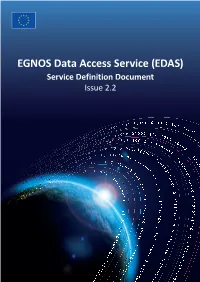 EGNOS Data Access Service (EDAS) Service Definition Document Issue 2.2