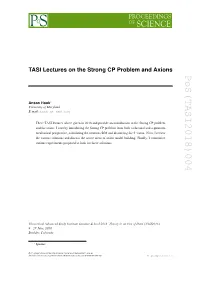 TASI Lectures on the Strong CP Problem and Axions Pos(TASI2018)004 Is Θ